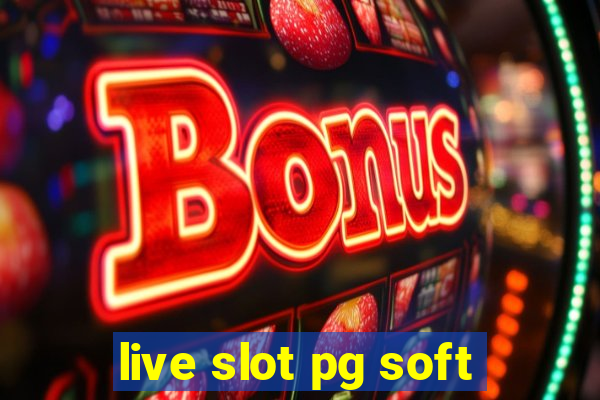 live slot pg soft